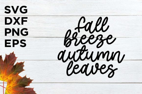 Fall Breeze Autumn Leaves Fall SVG