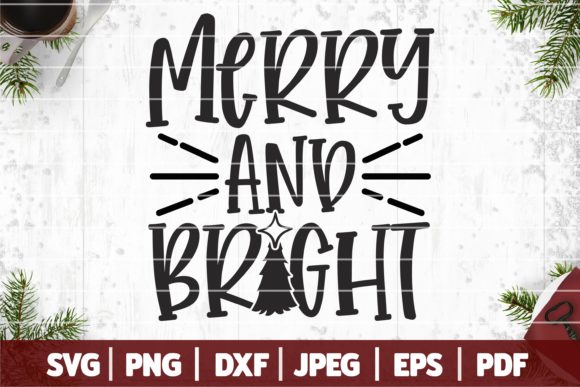 Merry and Bright SVG, Merry Christmas SV