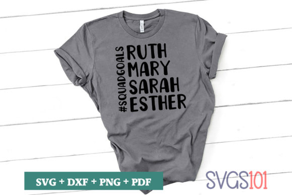 Ruth Mary Sarah Esther Squadgoals SVG Review for Real Projects