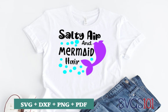 Salty Air and Mermaid Hair SVG