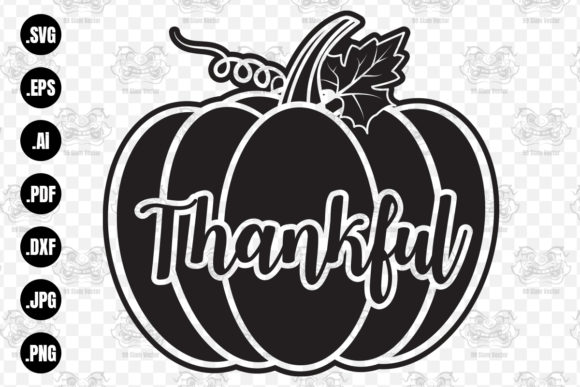 Thankful Svg - Pumpkin Svg, Thanksgiving